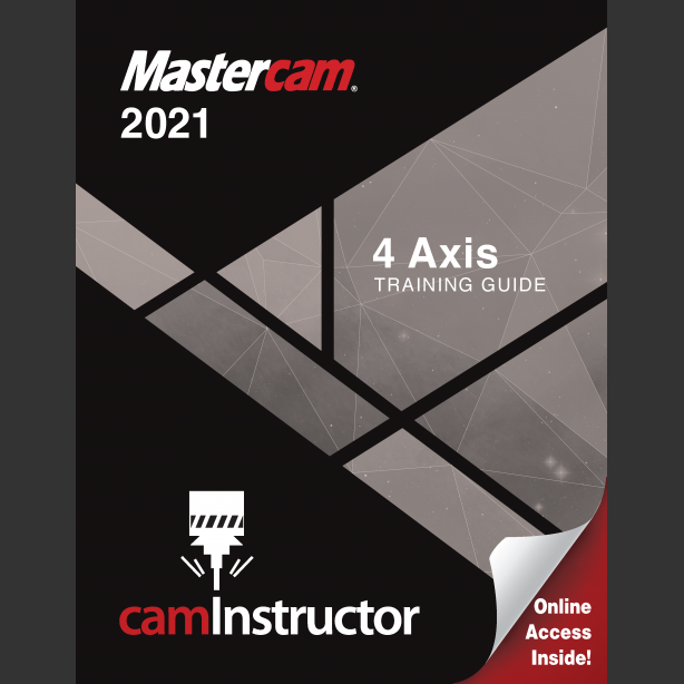 Preview of Mastercam 2021 - 4 Axis Training Guide